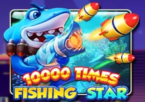 10000X Fishing Star